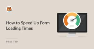 how-to-speed-up-form-loading-times_l - WPForms