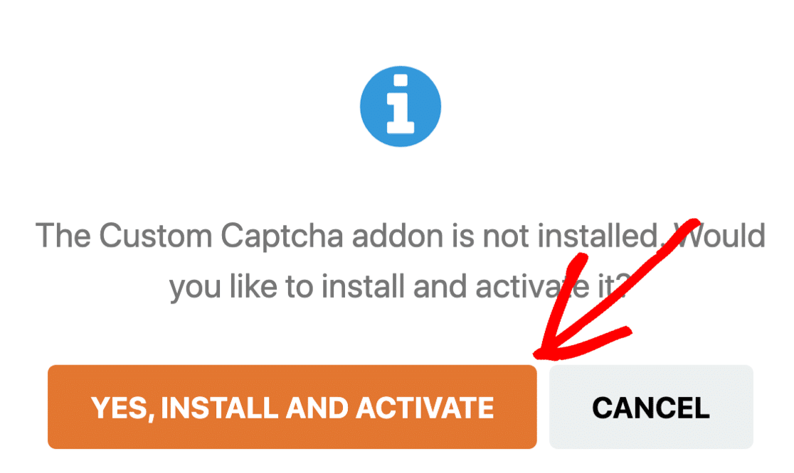 Install and activate the Custom CAPTCHA addon