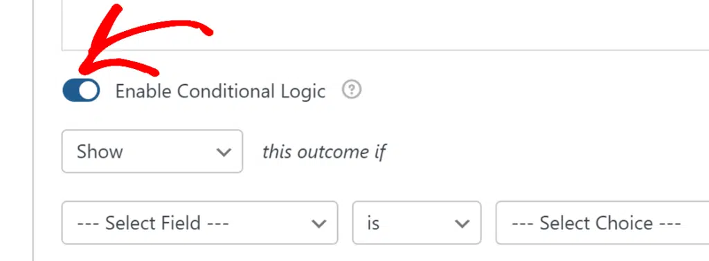 enable conditional logic outcome