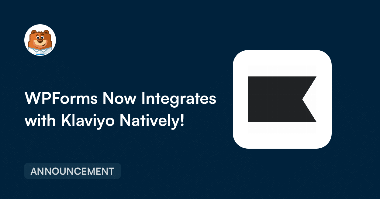 WPForms ora si integra in modo nativo con Klaviyo!