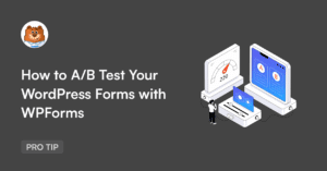 Hero banner for a WPForms tutorial: 'How to A/B Test Your WordPress Forms with WPForms' with a bear avatar on the left and an isometric analytics setup on the right.