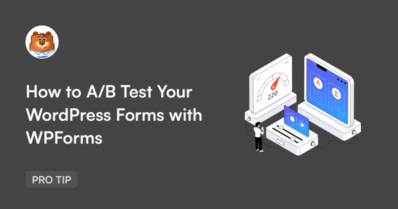 Bannière principale pour un tutoriel WPForms : « Comment réaliser des tests A/B sur vos formulaires WordPress avec WPForms », avec un avatar représentant un ours à gauche et une configuration isométrique d'outils d'analyse à droite.