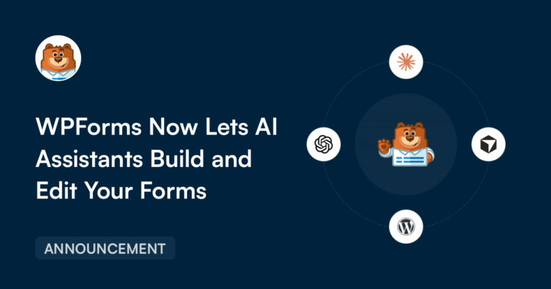 WPForms now lets AI assistants build and edit your forms