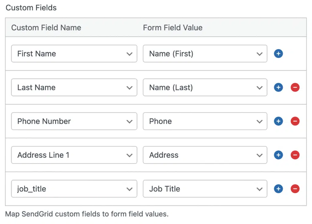 UI for mapping custom fields to form fields, showing rows like First Name → Name (First), Last Name → Name (Last), Phone Number → Phone, Address Line 1 → Address, Job Title → Job Title with add/remove actions.