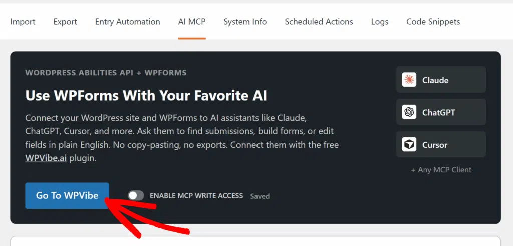 Claude、ChatGPT、CursorとのWPForms AI連携を宣伝するプロモパネル。青い「WPVibeに移動」ボタンとMCP書き込みアクセス用のトグルが表示されます。