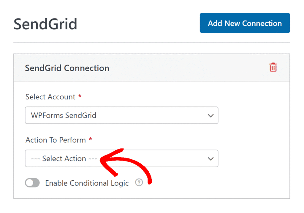 select-action-sendgrid-integration - WPForms SendGrid Connection panel: select an account, choose an action, and optionally enable conditional logic.