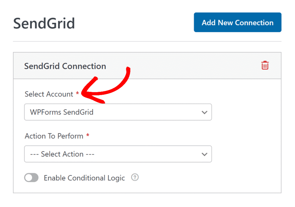 sendgrid-integration-select-account - WPForms Panel titled 'SendGrid Connection' with form fields: 'Select Account' showing 'WPForms SendGrid', 'Action To Perform' dropdown, and an 'Enable Conditional Logic' toggle.