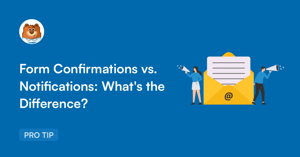 Header: bear mascot on the left, article title 'Form Confirmations vs. Notifications: What's the Difference?', with a yellow envelope and two people with megaphones on the right against a blue background.