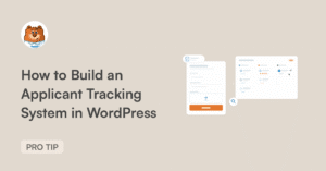 Hero image for an article: a bear mascot on the left, large article title about building an applicant tracking system in WordPress, and UI mockups on the right with a PRO TIP badge.