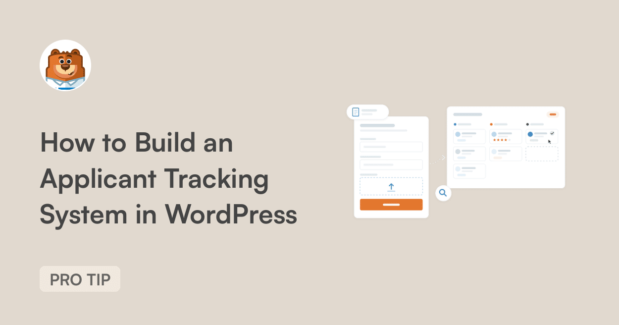 Hero image for an article: a bear mascot on the left, large article title about building an applicant tracking system in WordPress, and UI mockups on the right with a PRO TIP badge.
