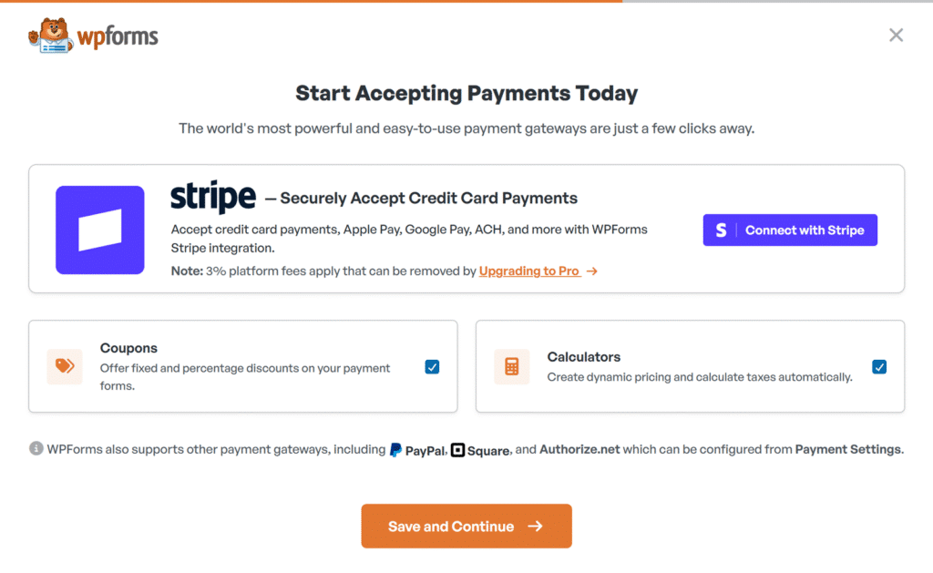 Zahlungen Schritt - WPForms WPForms-Zahlungseinrichtungsbildschirm mit Hervorhebung der Stripe-Integration mit einer Schaltfläche „Mit Stripe verbinden“ und zwei Funktionskarten: Gutscheine und Rechner, plus einer Schaltfläche „Speichern und fortfahren“.