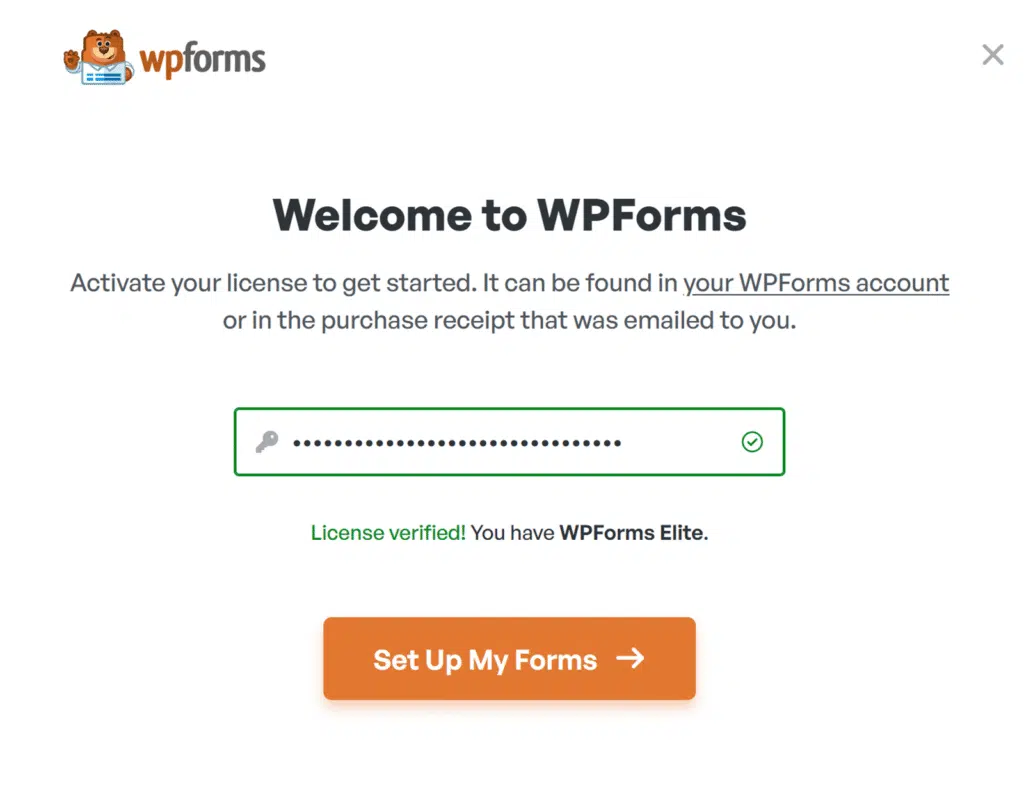 WPForms welcome screen with logo and license activation message, plus a green-outlined password field and orange Set Up My Forms button