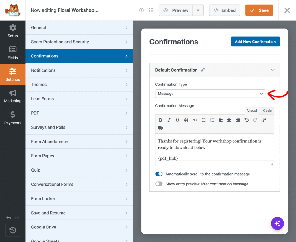 UI of a form builder showing Confirmation settings with Default Confirmation and a Message editor on the right panel.