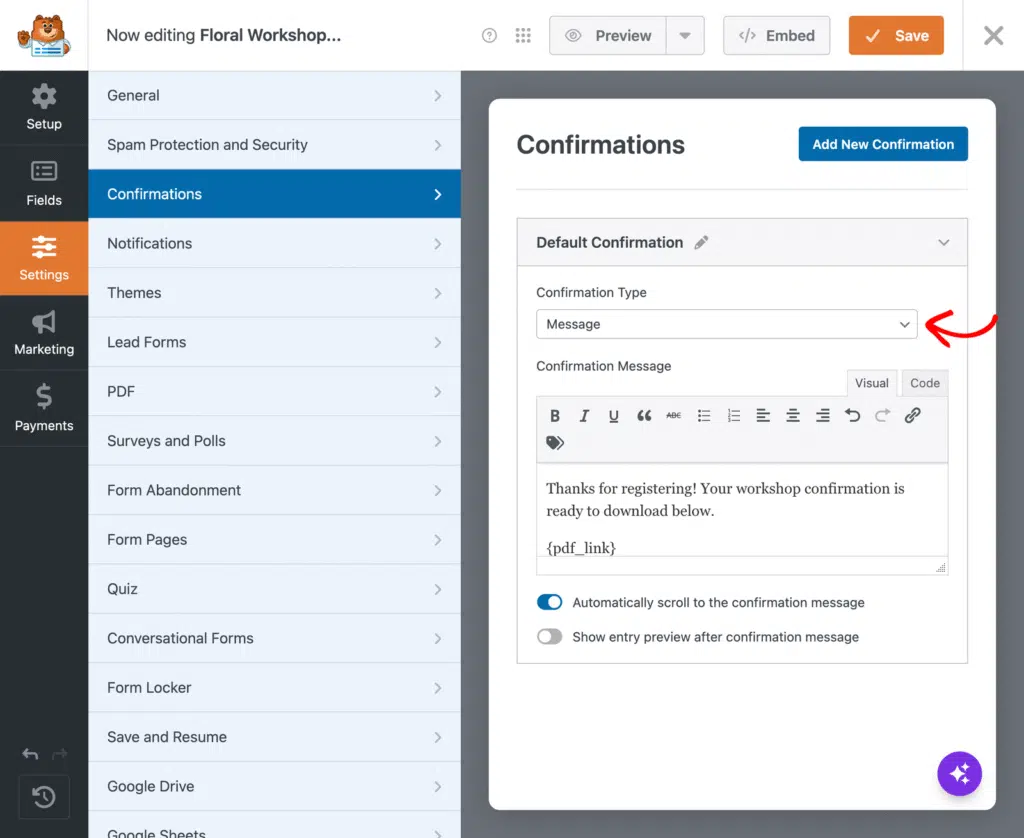 UI of a form builder showing Confirmation settings with Default Confirmation and a Message editor on the right panel.