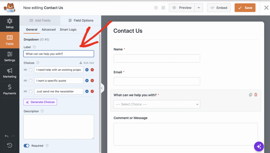 Editor view of a Contact Us form being customized: left panel shows a dropdown labeled 'What can we help you with?' with three example choices; right panel displays the contact form with Name, Email, a dropdown for issue type, and a message field.
