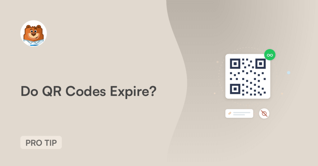 Beige hero image with a bear mascot top-left and the question 'Do QR Codes Expire?' beside a QR code on the right; includes a Pro Tip badge bottom-left.