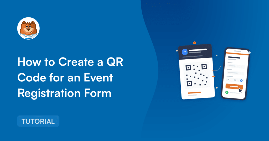 Hero banner for a tutorial: blue background, bear avatar on the left, title 'How to Create a QR Code for an Event Registration Form' with QR code and mobile illustrations on the right.