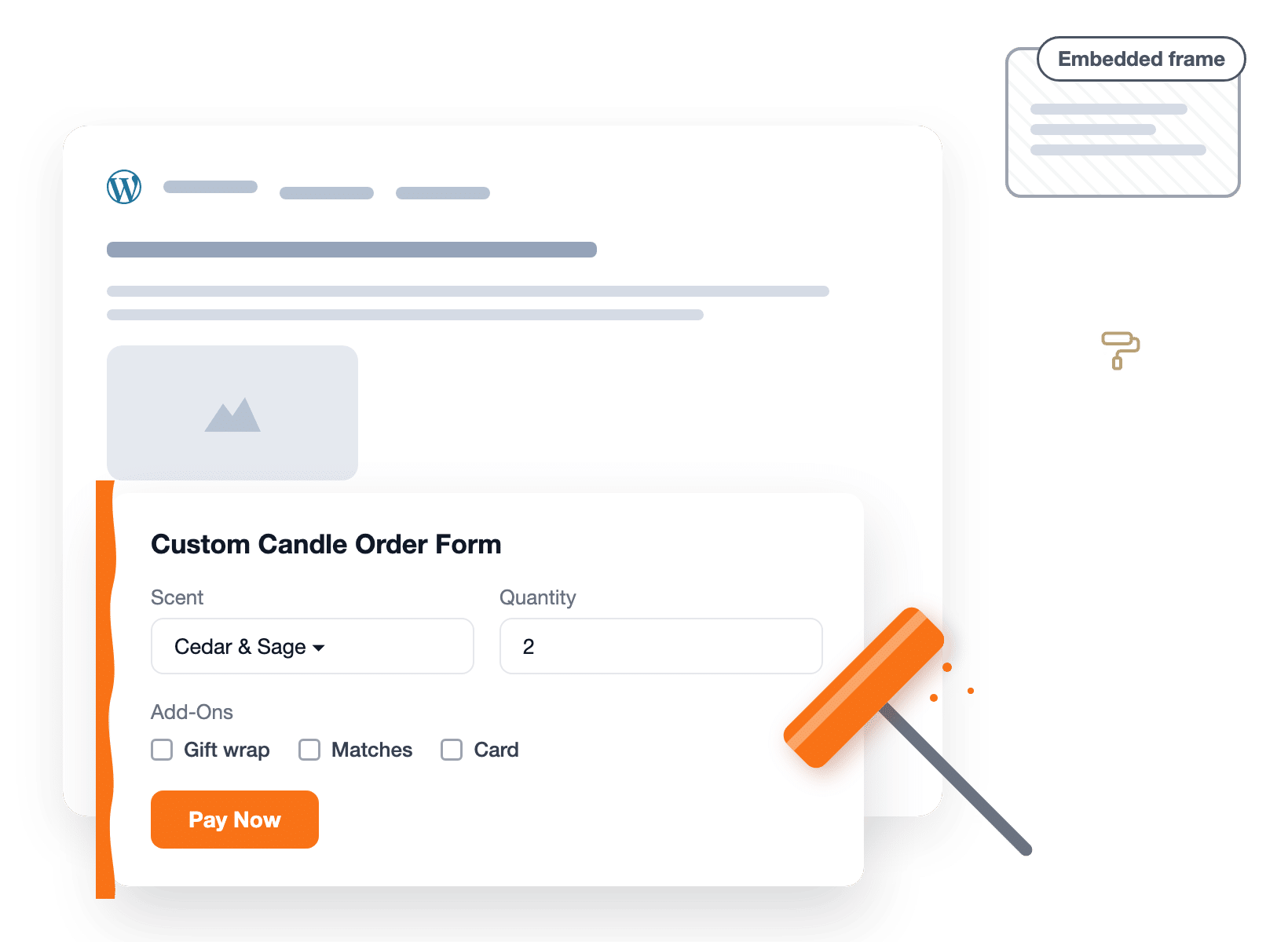 A paint roller painting a WPForms form directly into a WordPress page, next to a framed third-party embed