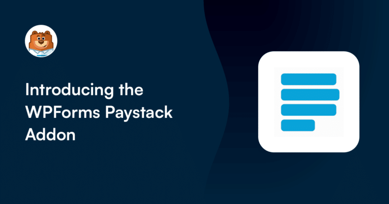 Bannière principale annonçant le module complémentaire WPForms Paystack, avec une mascotte d'ours à gauche et une icône de formulaire bleue à droite.