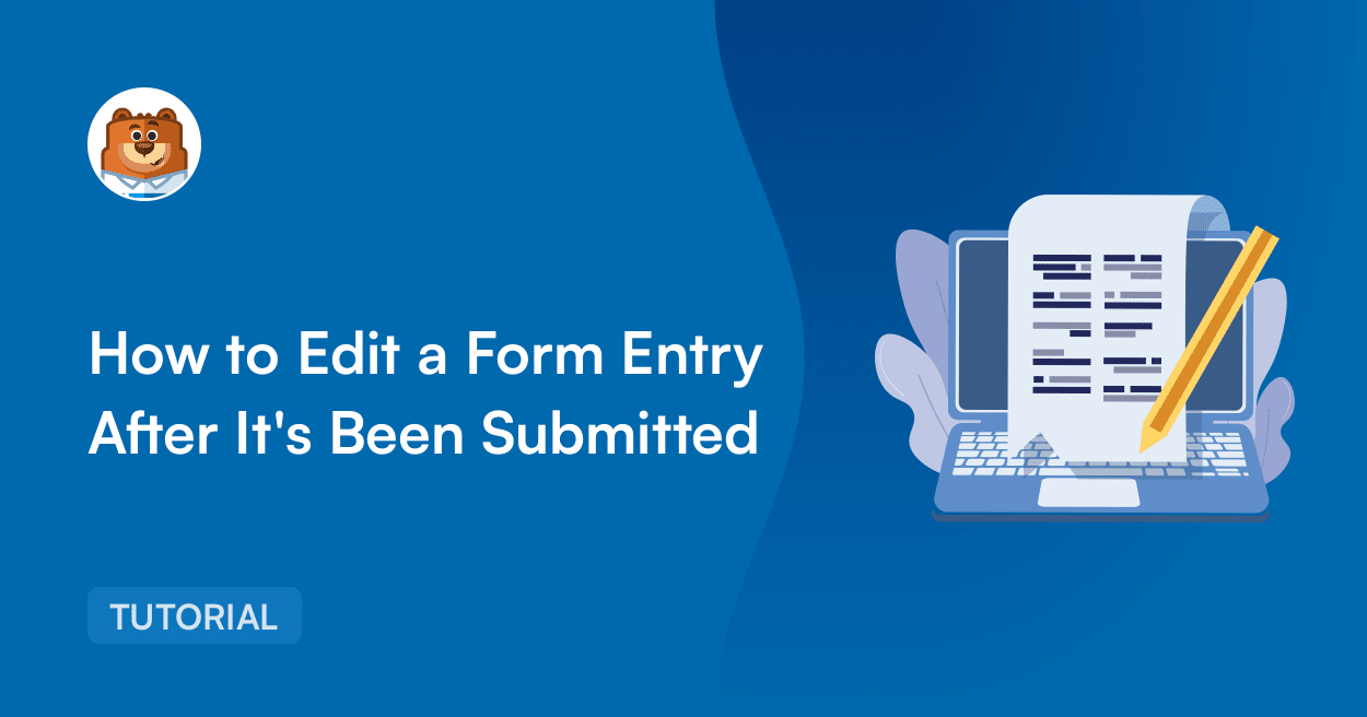 Blue hero banner with the title 'How to Edit a Form Entry After It’s Been Submitted' and a laptop illustration on the right.